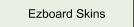 Ezboard Skins